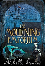 The Mourning Emporium (Michelle Lovric)