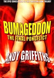 Bumageddon the Final Pongflict (Andy Griffiths)