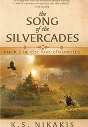 The Song of the Silvercades (K. S. Nikakis)