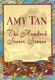 The Hundred Secret Senses (Amy Tan)