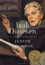 Isak Dinesen (Judith Thurman)