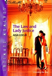 The Law and Lady Justice (Ana Leigh)