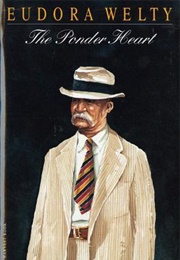 The Ponder Heart (Eudora Welty)