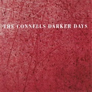 The Connells - Darker Days