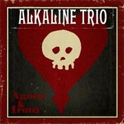 Alkaline Trio - Agony & Irony