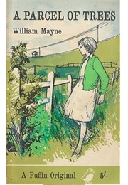 A Parcel of Trees (William Mayne)