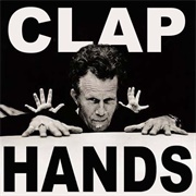 Clap Hands - Tom Waits