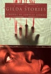 The Gilda Stories (Jewelle Gomez)