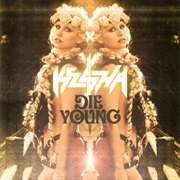 Die Young - Ke$Ha