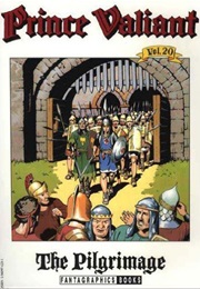 Prince Valiant Volume 20: The Pilgrimage (Hal Foster)