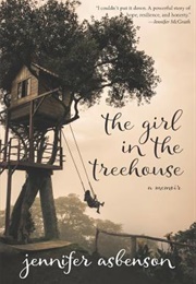The Girl in the Treehouse (Jennifer Asbenson)