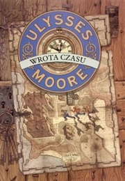 Ulysses Moore: Wrota Czasu (Pierdomenico Baccalario)