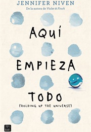 Aquí Empieza Todo (Jennifer Niven)