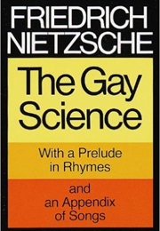 The Gay Science (Friedrich Nietzsche)
