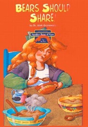 Goldlocks and the Three Bears - Bears Should Share! (Alvin Granowsky)
