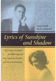 Lyrics of Sunshine and Shadow: A History of Love and Violence Among the African American Elite (Eleanor Alexander)