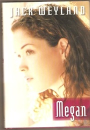 Megan (Jack Weyland)