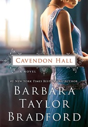 Cavendon Hall (Barbara Taylor Bradford)