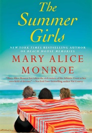 South Carolina: The Summer Girls (Mary Alice Monroe)