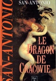 Le Dragon De Cracovie (San-Antonio)
