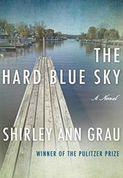 The Hard Blue Sky (Shirley Ann Grau)