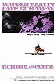Bonnie and Clyde (1967 - Arthur Penn)