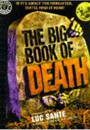 The Big Book of Death (Luc Sante)