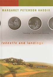 Takeoffs and Landings (Margaret Peterson Haddix)