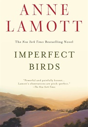 Imperfect Birds (Anne Lamott)