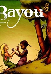 Bayou, Volume 1 (Jeremy Love)