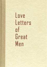 Love Letters of Great Men (Various)