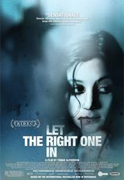 Let the Right One in (2008, Tomas Alfredson)