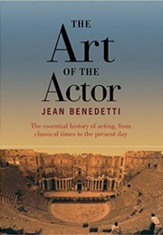 The Art of the Actor (Jean Benedetti)