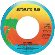 My Pearl-Automatic Man