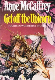 Get off the Unicorn (Anne McCaffrey)