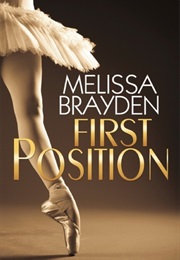 First Position (Melissa Brayden)
