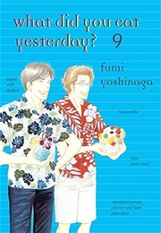 What Did You Eat Yesterday Vol. 9 (Fumi Yoshinaga)