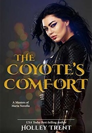 Coyote's Comfort (Holley Trent)