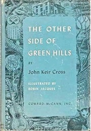 The Other Side of Green Hills (John Keir Cross)