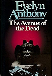 Avenue of the Dead (Evelyn Anthony)