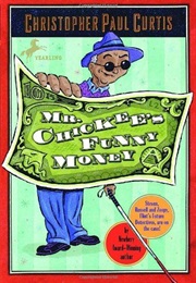 Mr. Chickee's Funny Money (Christopher Paul Curtis)