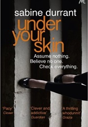 Under Your Skin (Sabine Durrant)