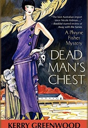 Dead Man&#39;s Chest: A Phryne Fisher Mystery (Kerry Greenwood)