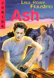 Ash (Lisa Rowe Fraustino)