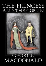 The Princess and the Goblin (MacDonald, George)