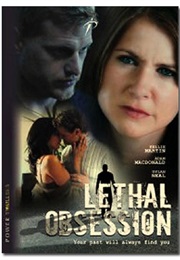 Lethal Obsession (2007)