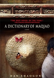 A Dictionary of Maqiao (Han Shaogong, Trans. Julia Lovell)