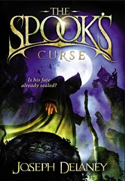 The Spook&#39;s Curse (Joseph Delaney)