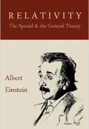 Relativity: The Special and General Theory (Albert Einstein)