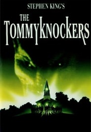 Stephen King's the Tommyknockers (1993)